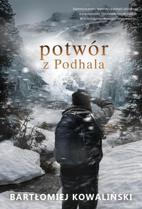 Paweł Wolski - Monster from Podhale. Volume 3 - Thrilling Crime Novel