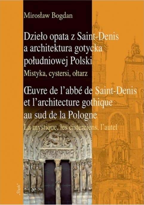 The Work of the Abbot of Saint-Denis - Gothic Architecture