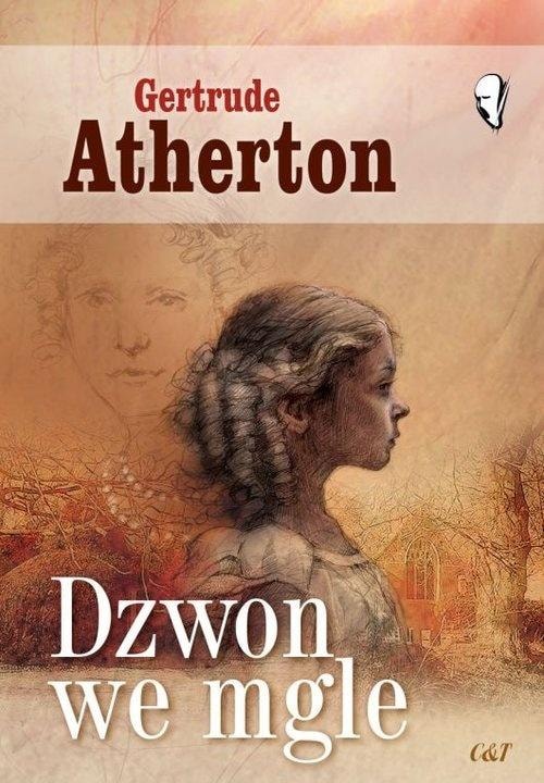 Gertrude Atherton - Dzwon we mgle - dark stories