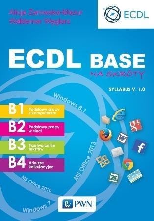 ECDL Base in a nutshell - Your guide to certification
