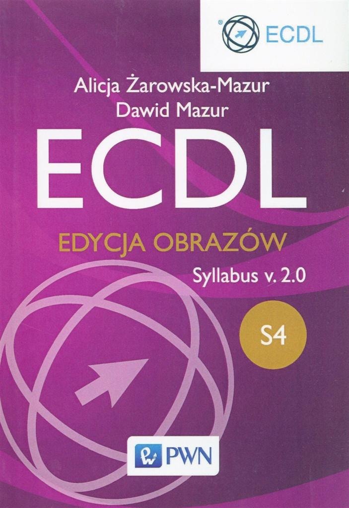 ECDL S4 Image Editing - Syllabus v.2.0 Manual ideal for learning