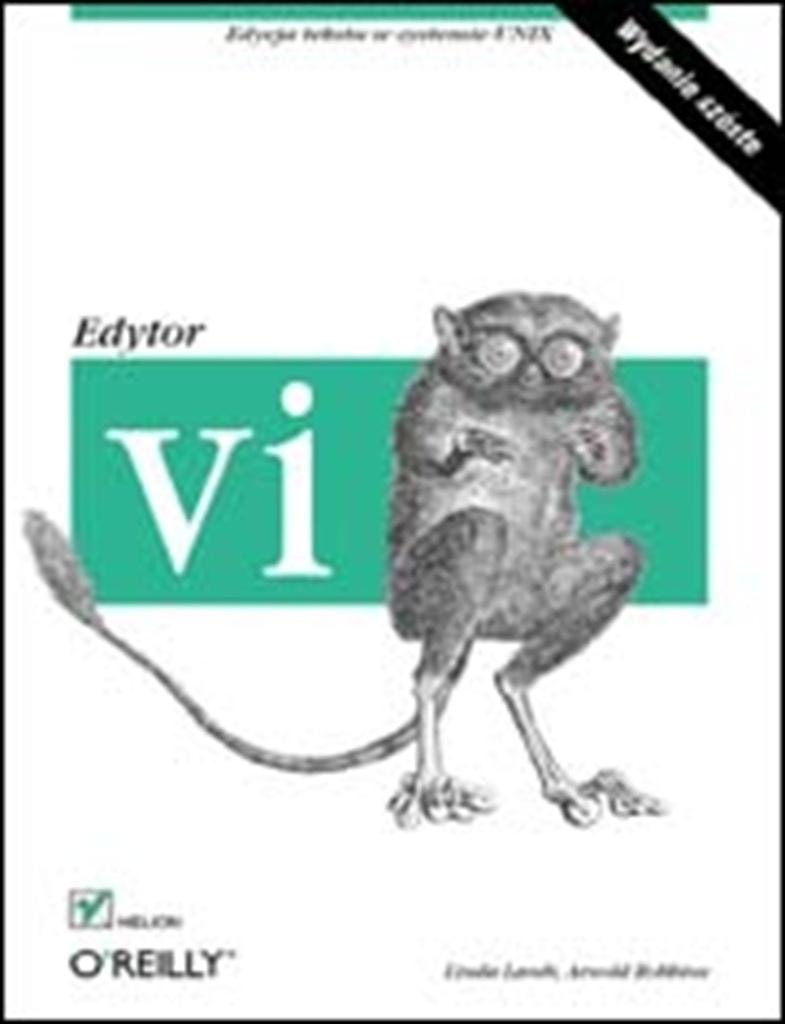 Editor vi - Linda Lamb, Arnold Robbins - an indispensable guide to text editing