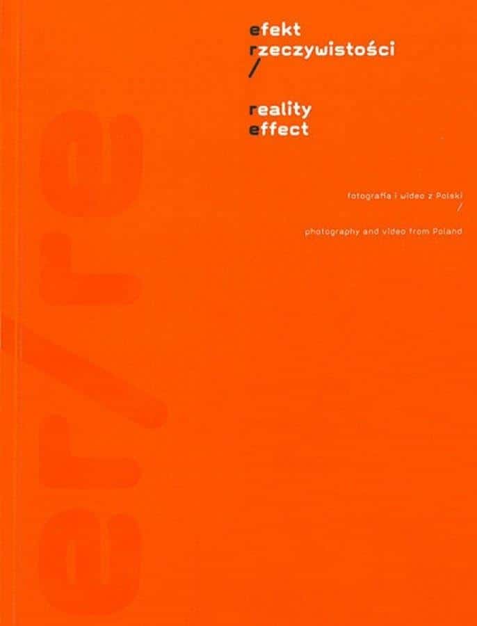 The Effect of Reality - Catalog of photography and video from Poland