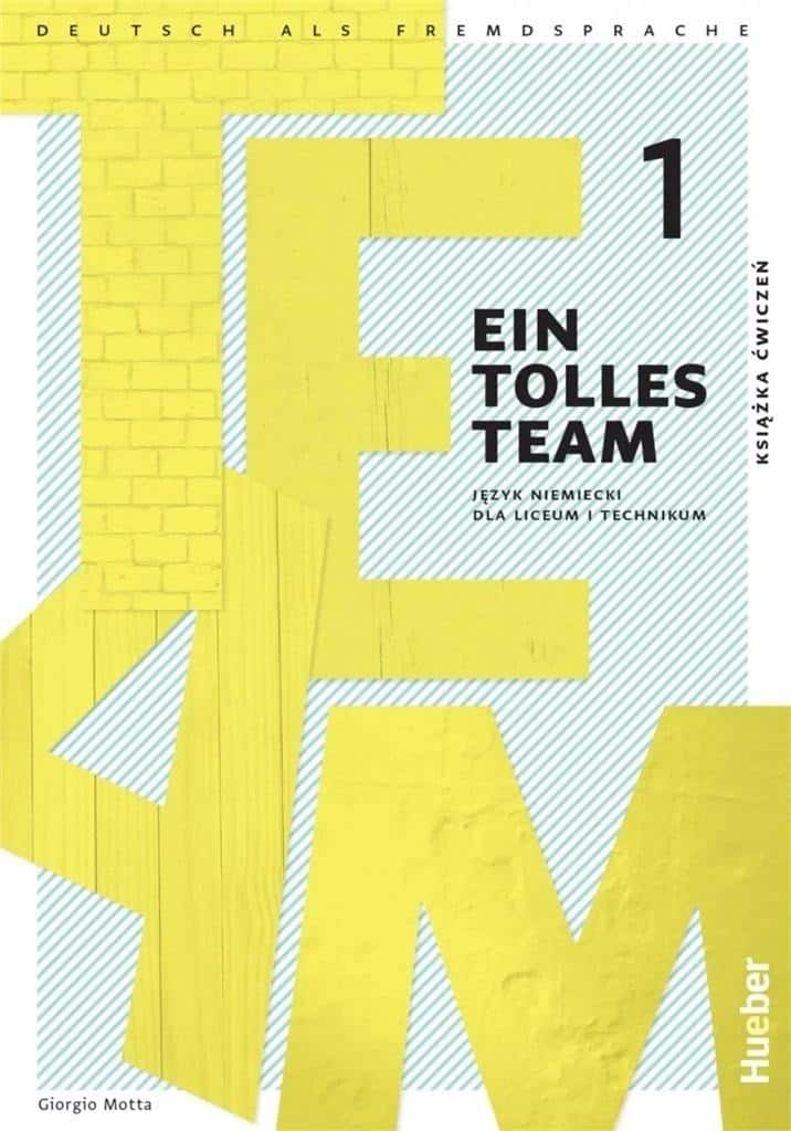 Hueber Ein Tolles Team A1.1 - German language textbook for young people