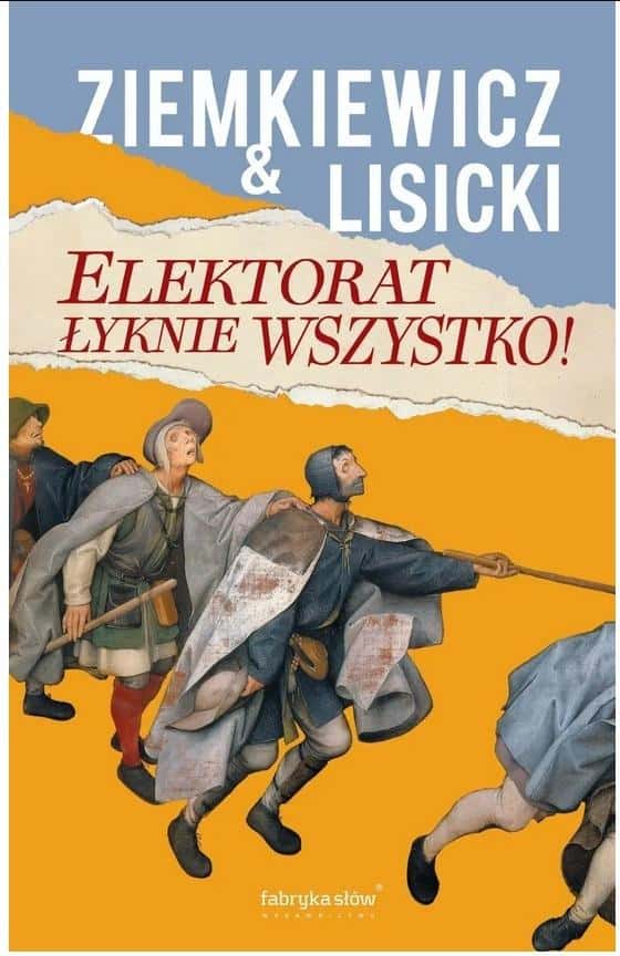 Paweł Lisicki, Rafał Ziemkiewicz - The electorate will swallow anything