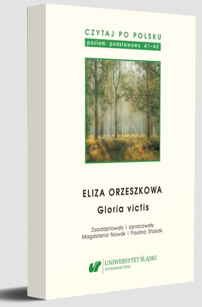 Read in Polish T.13 Eliza Orzeszkowa: Gloria... - ideal reading for language learning