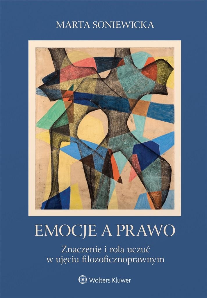 Emotions and the Law - Marta Soniewicka. Philosophical and Legal Considerations