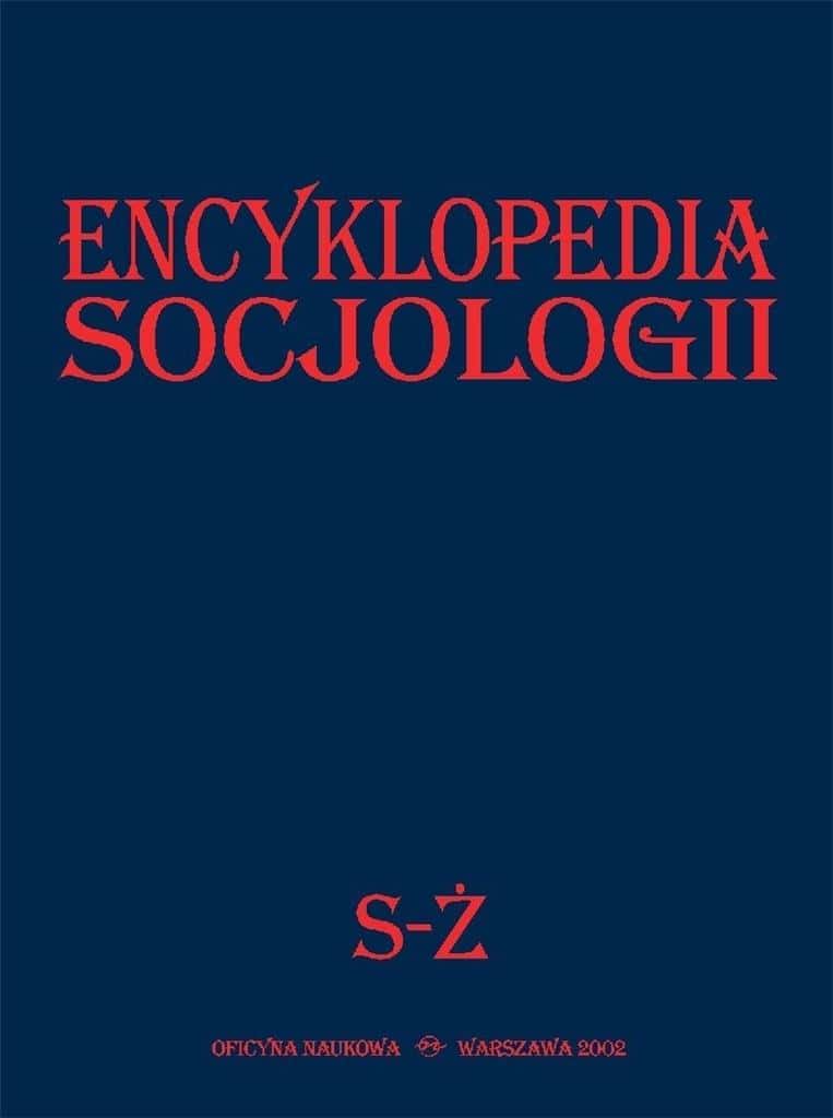 Encyclopedia of Sociology T.4 S-Ż - Compendium of sociological knowledge