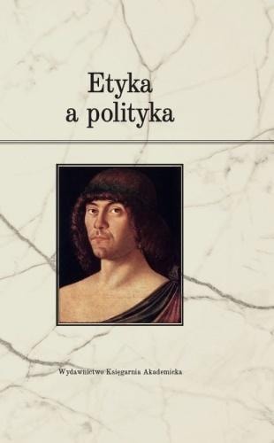 Ethics and Politics - Collection of philosophical treatises