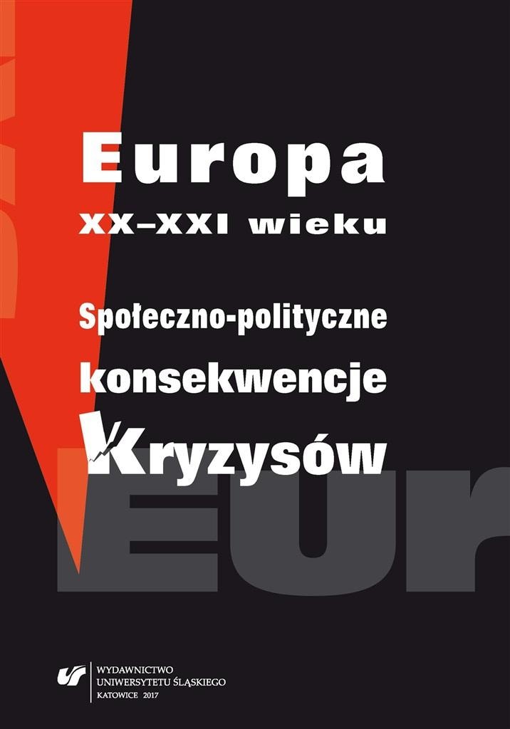 Europe in the 20th and 21st Centuries - Socio-political Aspects of Crises