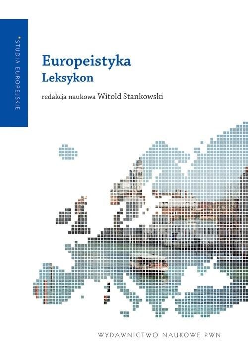 European Studies Lexicon - collective work - compendium of knowledge about Europe