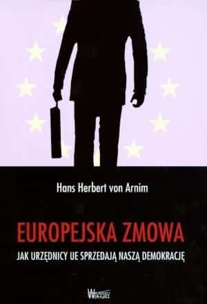 Hans Herbert von Arnim - European Conspiracy - Analysis of EU Officials
