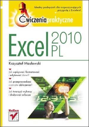 Helion Excel 2010 PL. Practical Exercises - Your first step to mastery