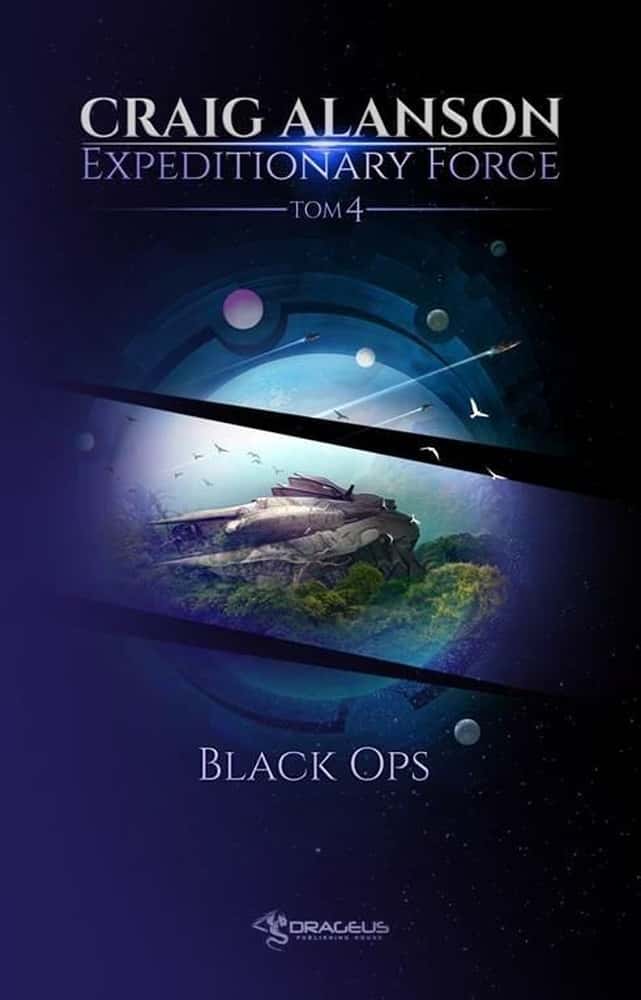 Craig Alanson - Expeditionary Force T.4 Black Ops - Discover cosmic adventures!