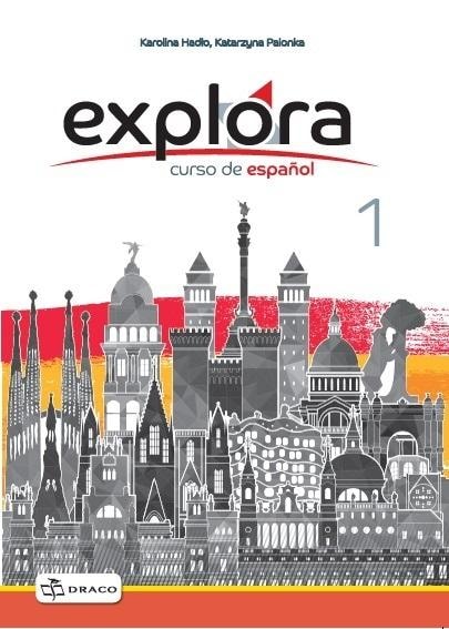 DRACO Explora 1 - Spanish workbook for grades 7-8