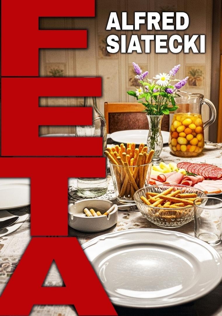 Alfred Siatecki - Feta - A novel about the search for meaning