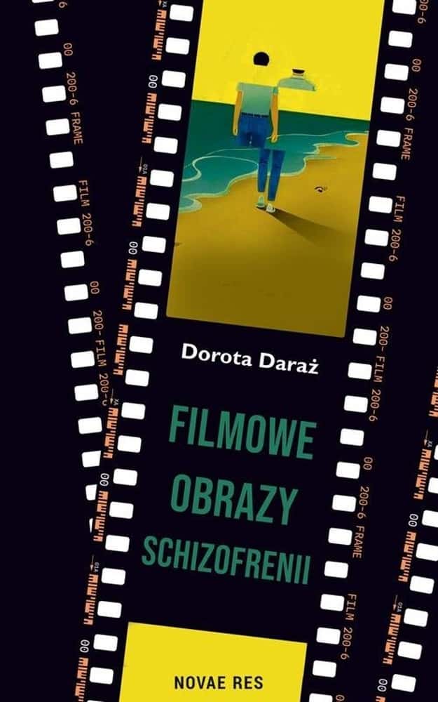 Filmic Images of Schizophrenia - book about filmic portrayals of the disease