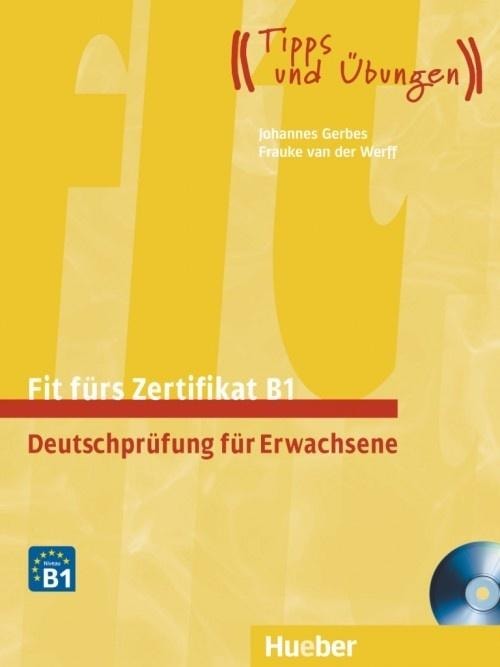 Fit furs Textbook Zertifikat B1 - German + CD