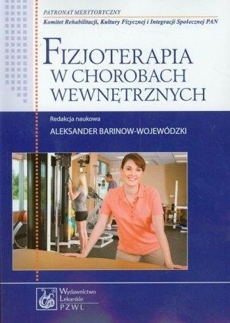 Physiotherapy in internal diseases - collective work - comprehensive approach to rehabilitation