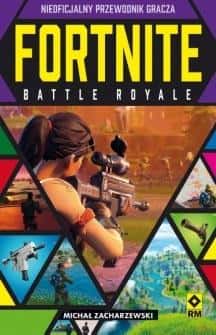Fortnite Battle Royale - Unofficial Guide - discover the secrets of the game!