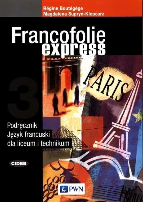 Francofolie express 3 PWN Textbook - Your key to French!
