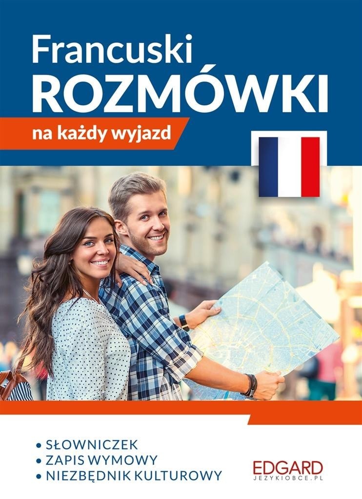 Francuski: Rozmówki na Każdy Wyjazd - Kurs Podstawowy