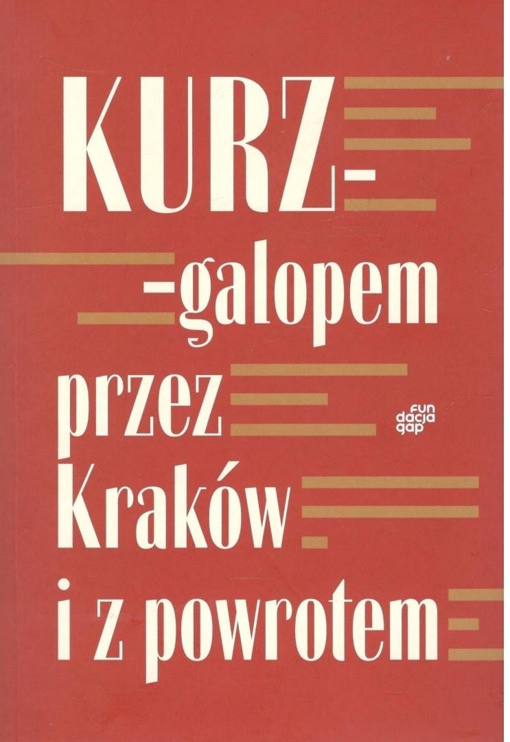 Andrzej Kurz - Galloping through Krakow and back - fascinating read