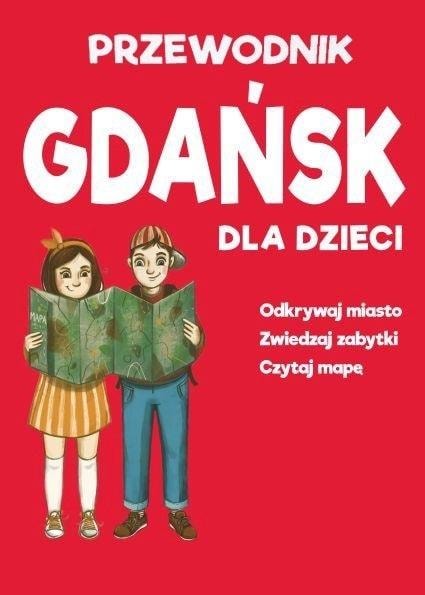 Gdańsk for children - Guide and map - discover Gdańsk with your family!