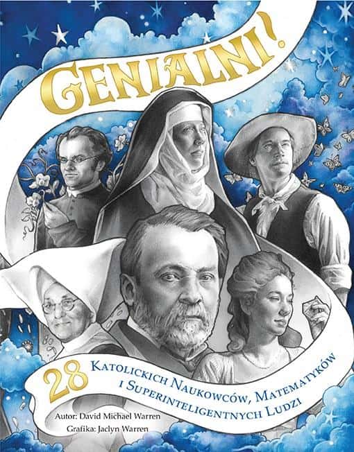 Genius! - Catholic contribution to science and mathematics - Inspiring reading