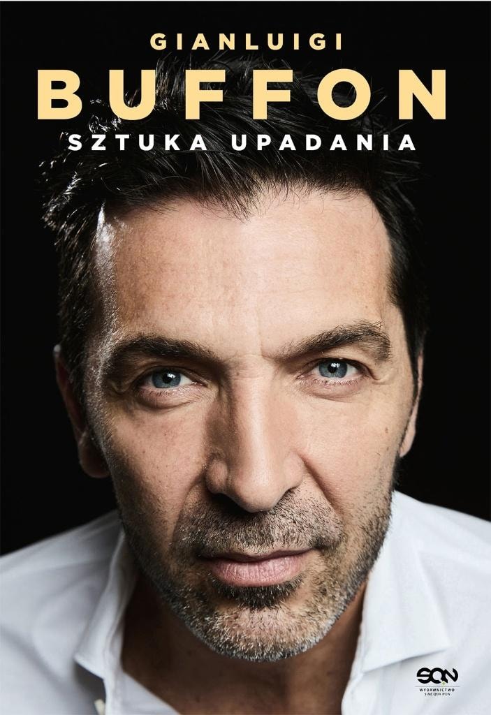 Gianluigi Buffon The Art of Falling - a moving biography about a football legend