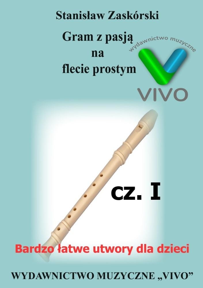 Stanisław Zaskórski - Playing with passion on the recorder part 1 - textbook for beginners