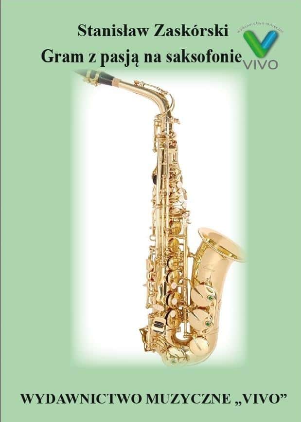 Stanisław Zaskórski - Playing saxophone with passion - ideal for practice