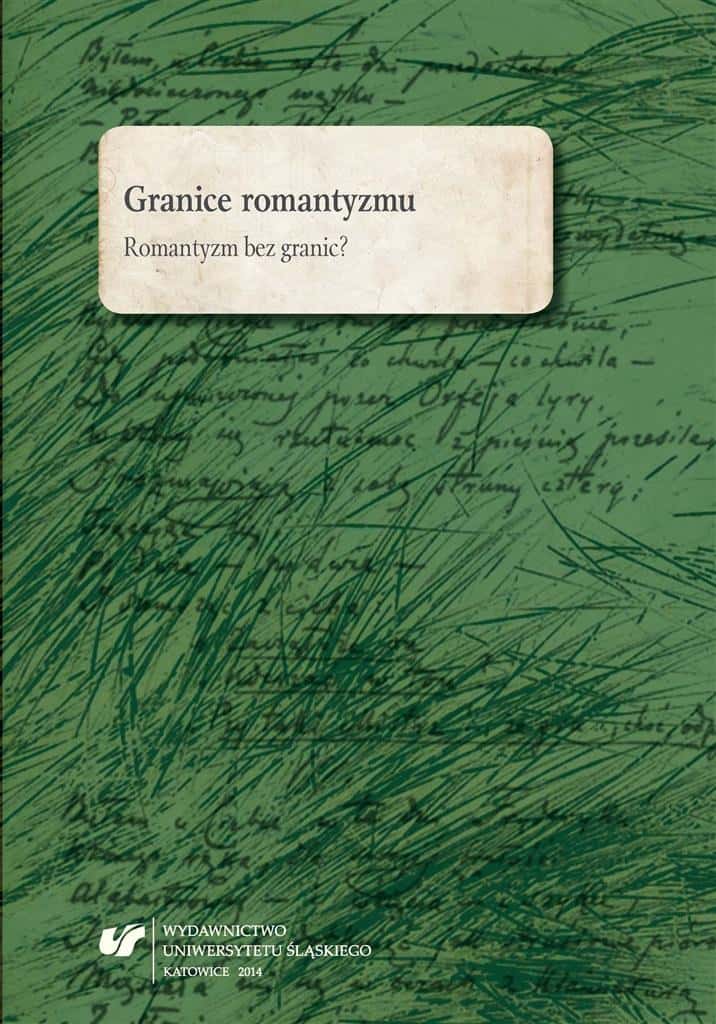 University of Silesia Press Boundaries of Romanticism - Collective volume