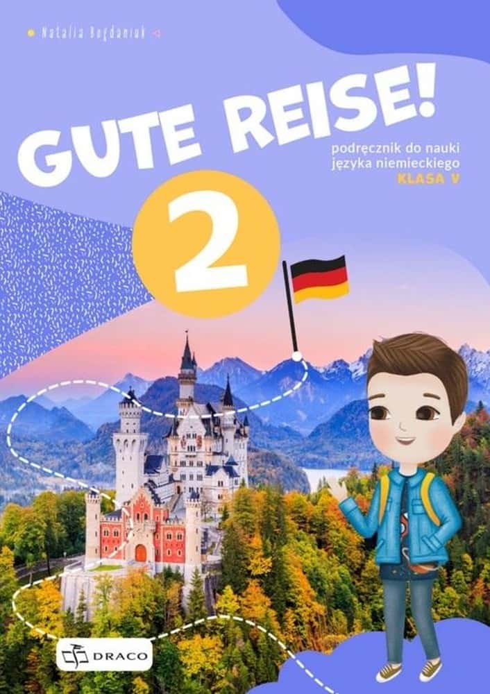 Gute Reise! 2 - German textbook for grades 4-8