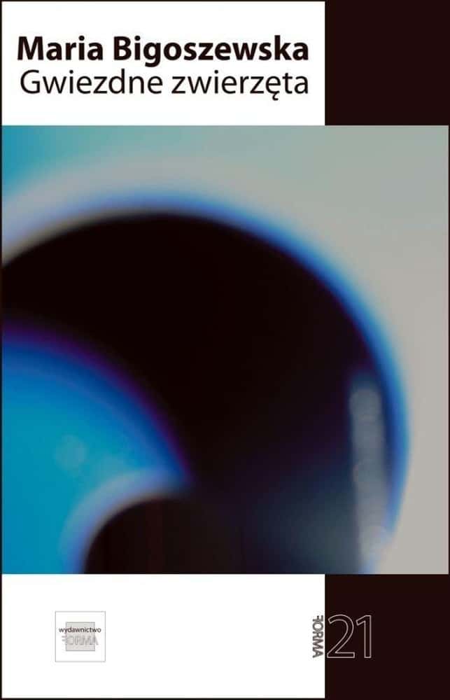 Maria Bigoszewska Star Animals - Poetry collection full of emotions