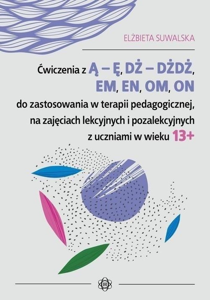Ćwiczenia logopedyczne ĄĘ, DŻ DŻDŻ Harmonia - nauka pisowni dla dzieci
