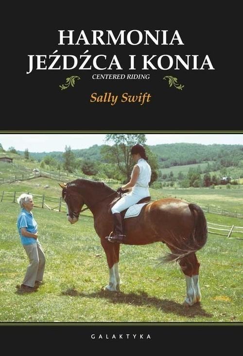 Swift Sally - Harmony of horse and rider - Guide for everyone