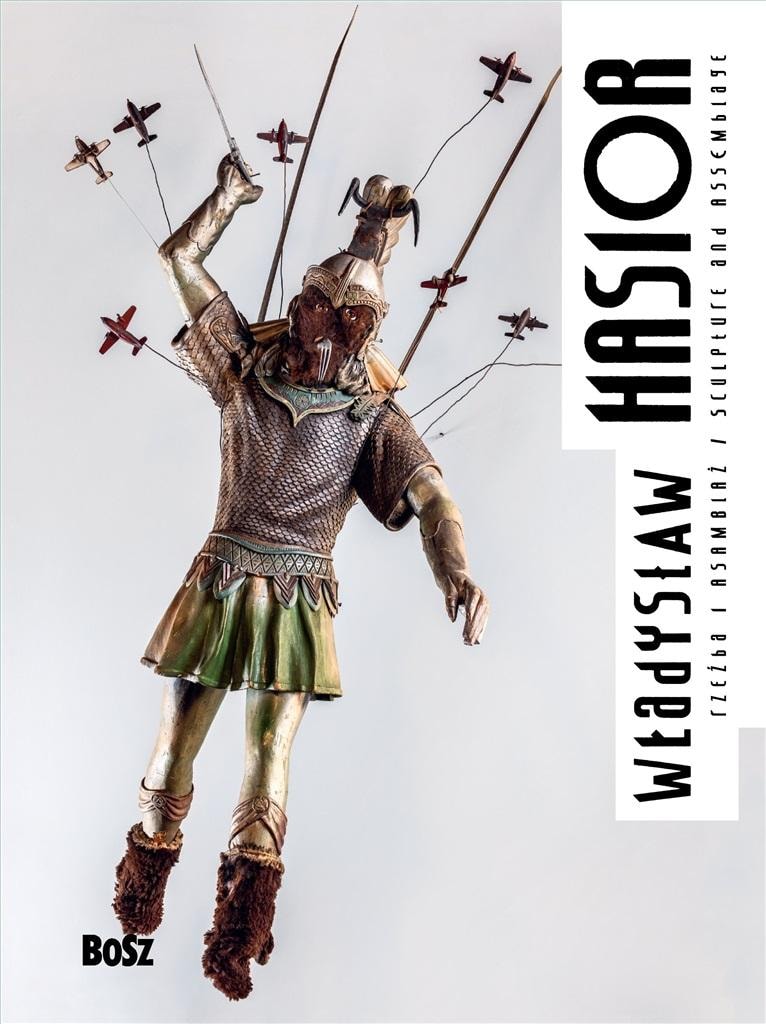 Hasior. Sculpture and Assemblage - Julita Dembowska - discover the world of art