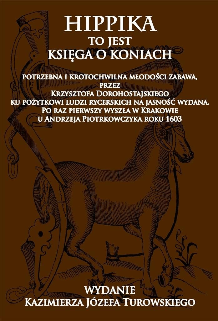 Krzysztof Dorohostajski Hippika - The horse book for every rider