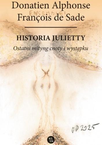 Eperons-Ostrogi History of Juliette T.6 - Last Meeting of Virtue
