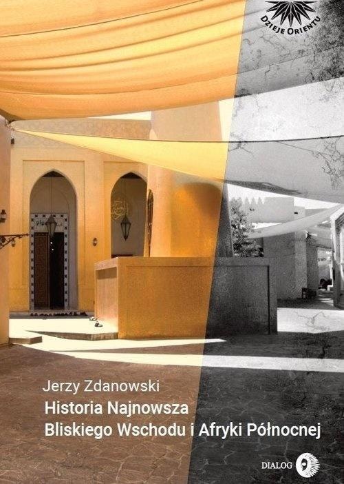 Jerzy Zdanowski - Recent History Middle East North Africa