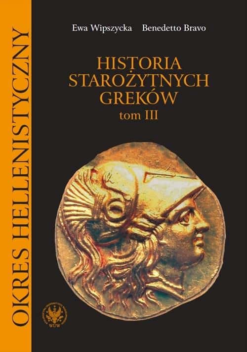 History of Ancient Greeks - Volume 3. Hellenistic Period