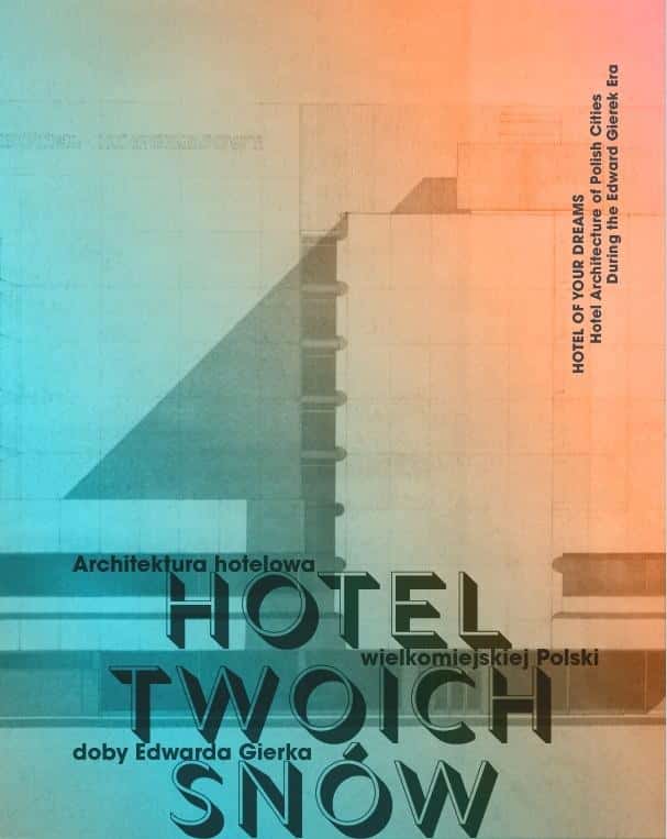 HOTEL OF YOUR DREAMS. Hotel architecture w.1 - Artur Tanikowski - discover the fascinating world of architecture