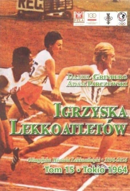 Athletics Games Tokyo 1964 - collective work, exceptional publication for sports fans!