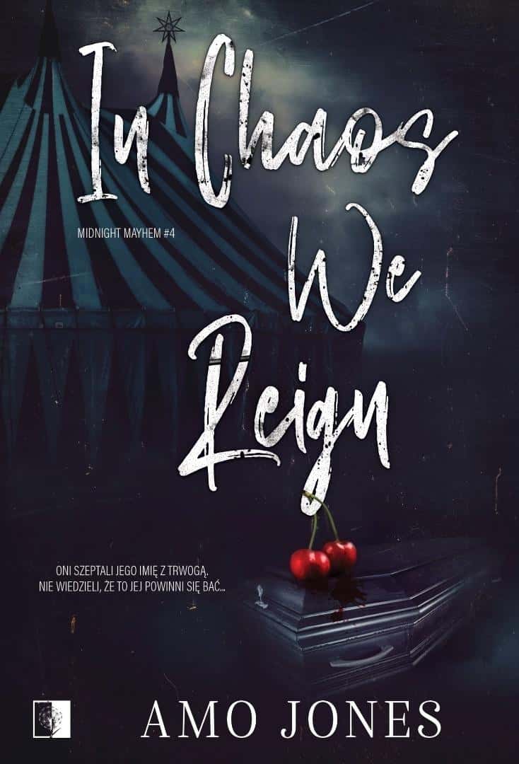 Amo Jones - In Chaos We Reign - a dark love story