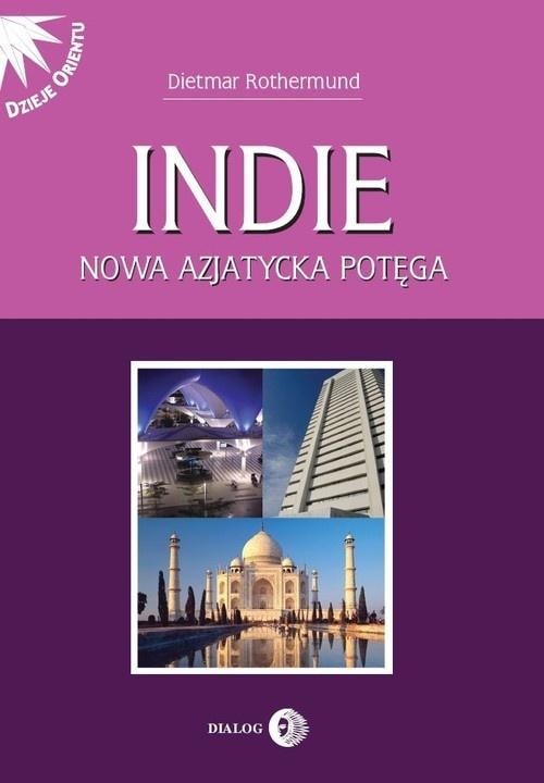 India. A new Asian power - Dietmar Rothermund - discover contemporary India