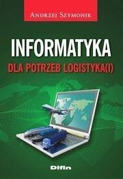 Andrzej Szymoniak - Informatics for Logistics Needs