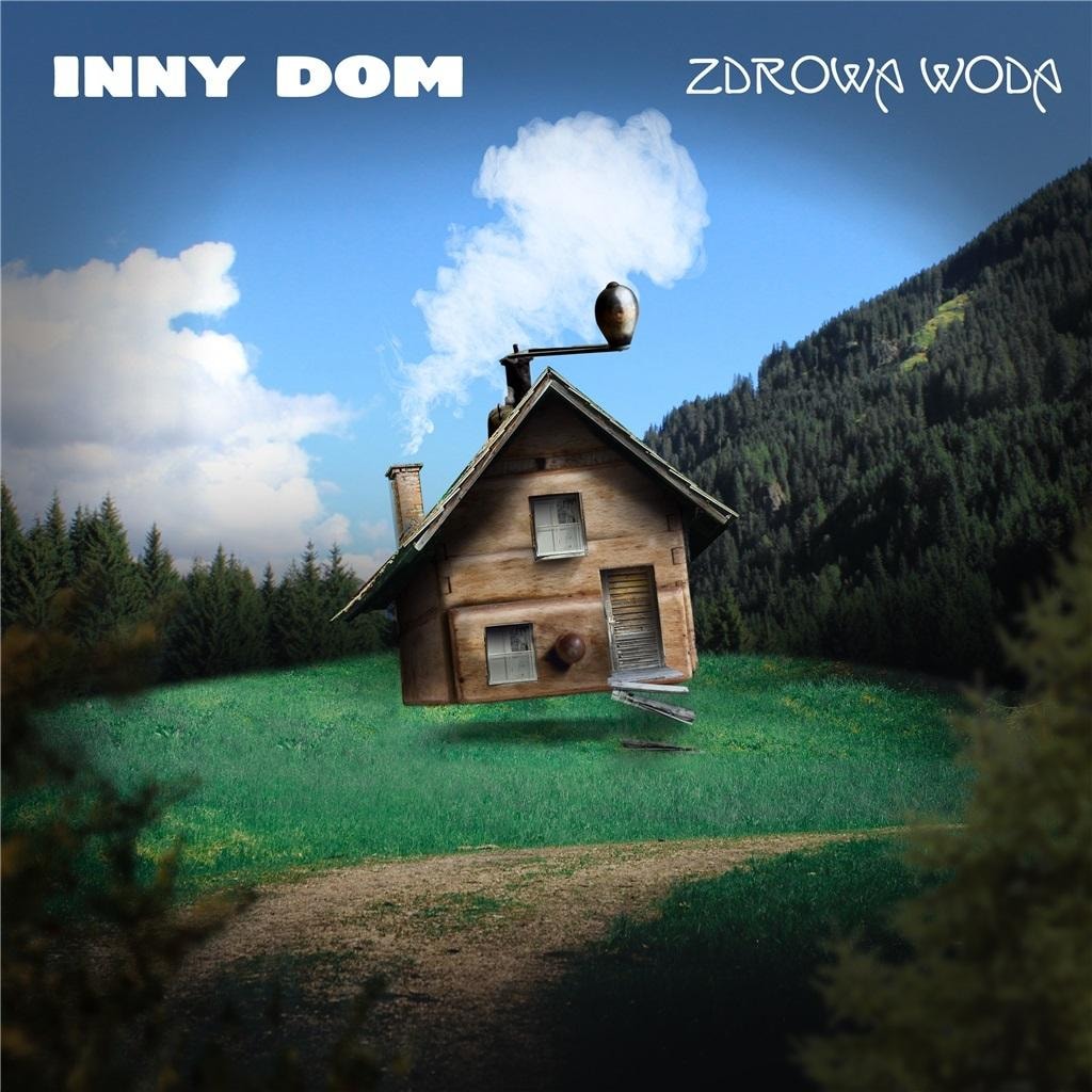 Zdrowa Woda - Inny Dom - Music album 2022