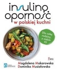 Insulin resistance in Polish cuisine - healthy diet for the whole family