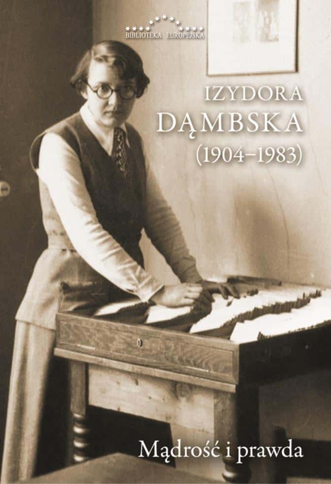 Izydora Dąmbska - Wisdom and truth. Inspiring reading in hardcover